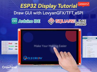 ESP32 Display Tutorial: Draw GUI With LovyanGFX丨Lesson 2