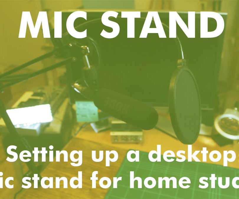 How to Setup a Microphone Stand