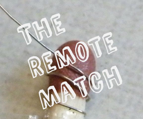The Remote Match