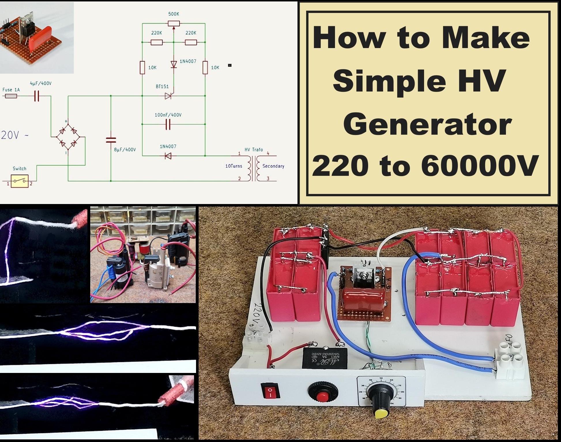 How to Make Simple Offline High Voltage Generator 220V to 60000V : 5 ...