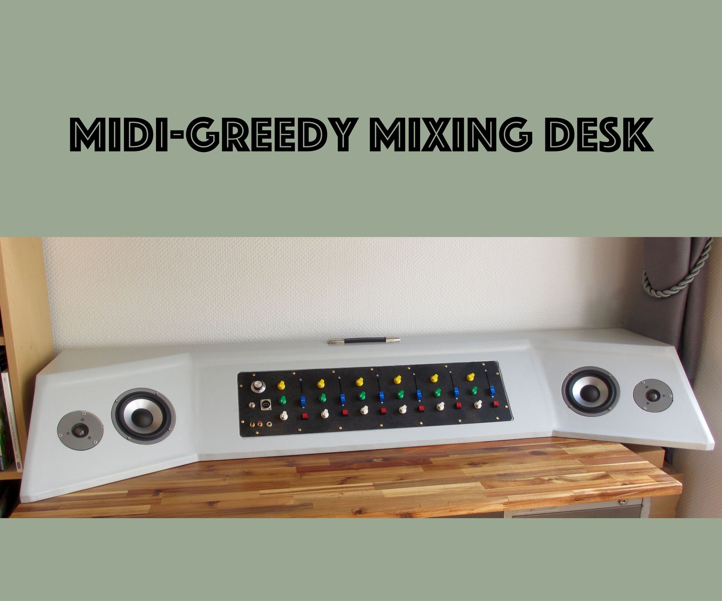Midi-Greedy Mixing Desk