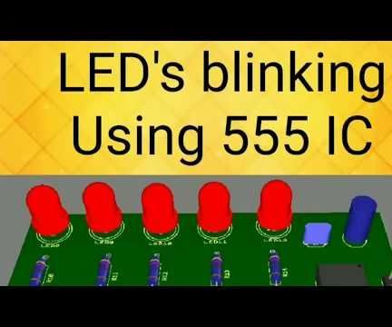 PCB Design of LED's Blinking Using 555 IC 