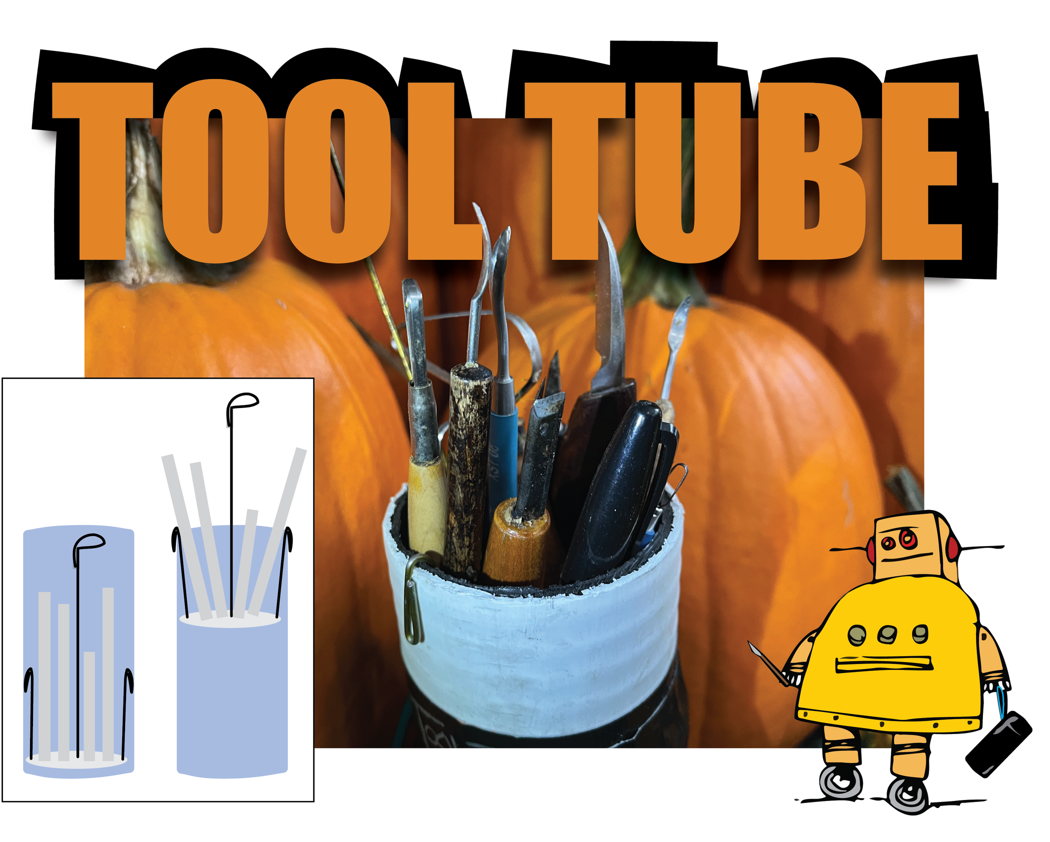 Tool Tube: Keeping Your Go-to Carving Tools Handy : 5 Steps (with ...