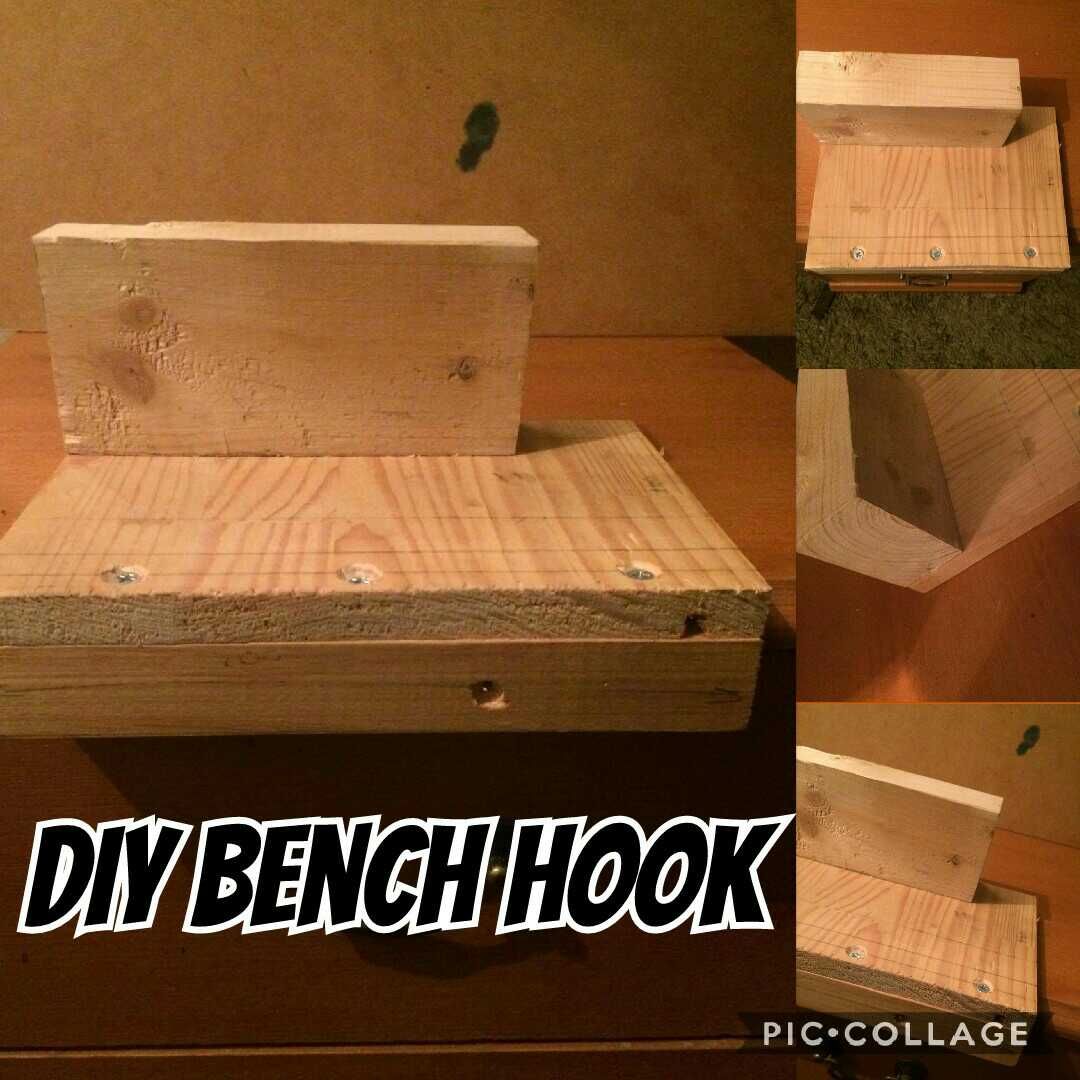 DIY Bench Hook 4 Steps Instructables