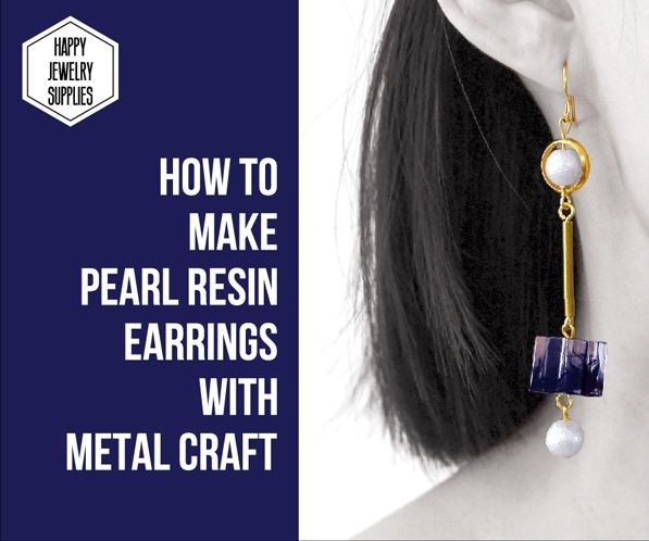 DIY Tutorial - How to Make Pearl Resin Earrings With Metal Craft!