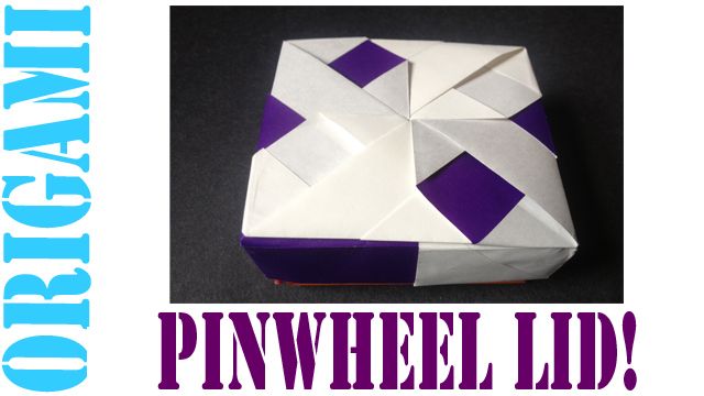 How to Make an Origami Pinwheel Lid Box (Ver. 3) - TCGames [HD]
