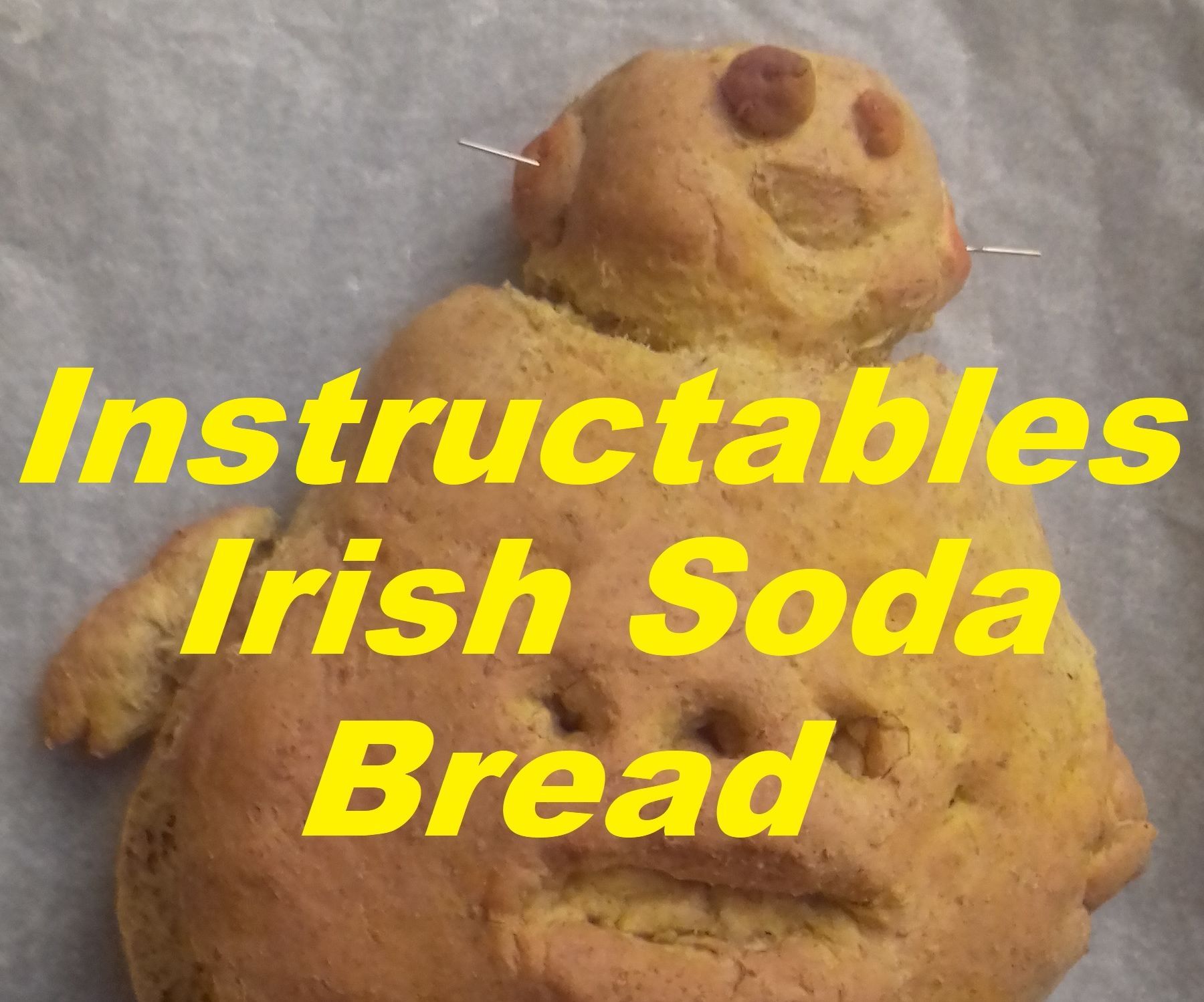 Instructables Irish Soda Bread