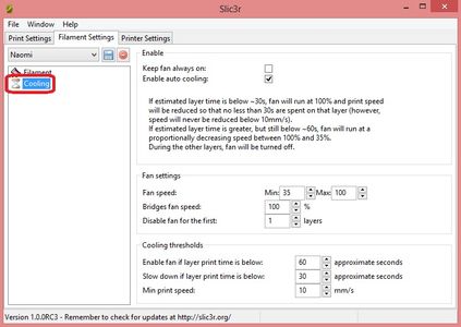 Slicer Config > Filament Settings > Cooling