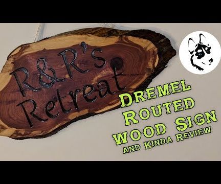 DIY Dremel Carved  Wood Cedar Sign