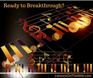 How to Achieve Breakthroughs in Your Piano Playing