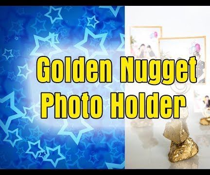 How to Make Golden  Nugget  Photo  Holder