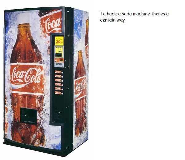 How to Hack a Soda Machine