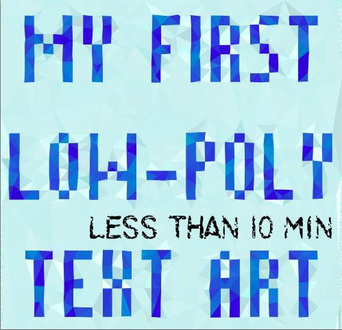 Low-Poly Text Effect Using Photoshop [<10 MIN] [BEGINNERS]