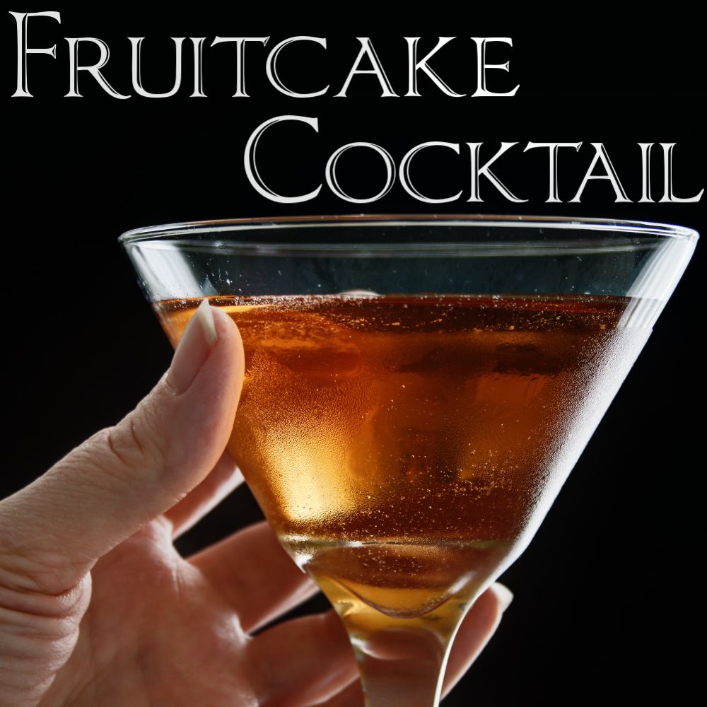 Fruitcake Cocktail