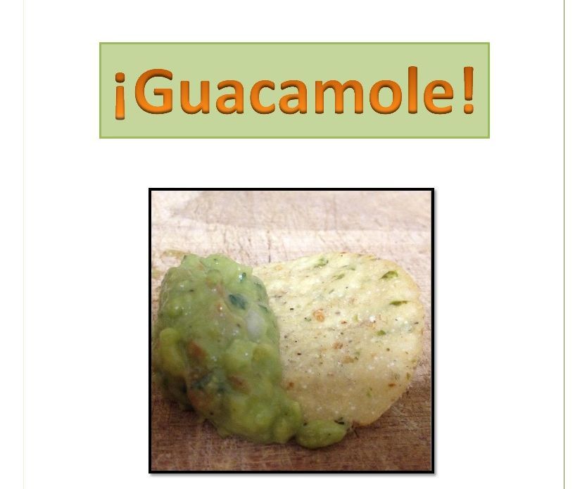 ¡Guacamole!
