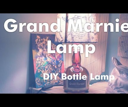 How to Make a Grand Marnier Lamp