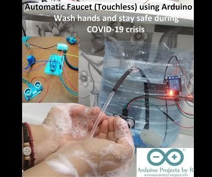 Automatic Faucet (Touchless) Using Arduino - Wash Hands and Stay Safe During COVID-19 Crisis