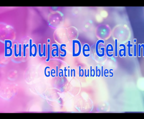 Burbujas De Gelatina 