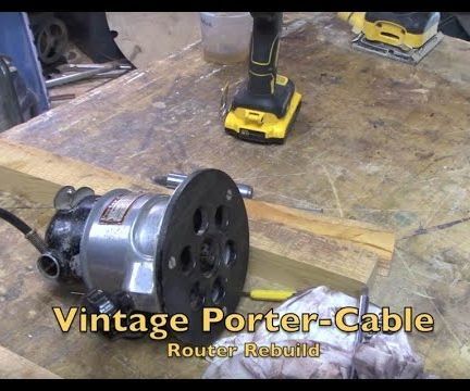 Rebuilding Vintage Porter-Cable Router