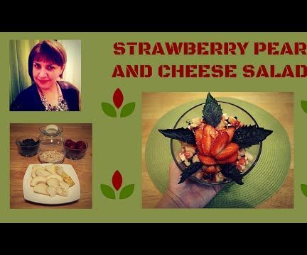 How to Make a Strawberry and Pear Salad