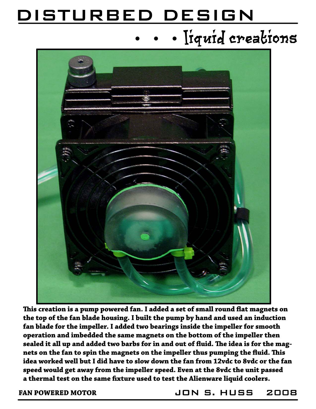 LIQUID COOLING PUMP AND FAN COMBO.