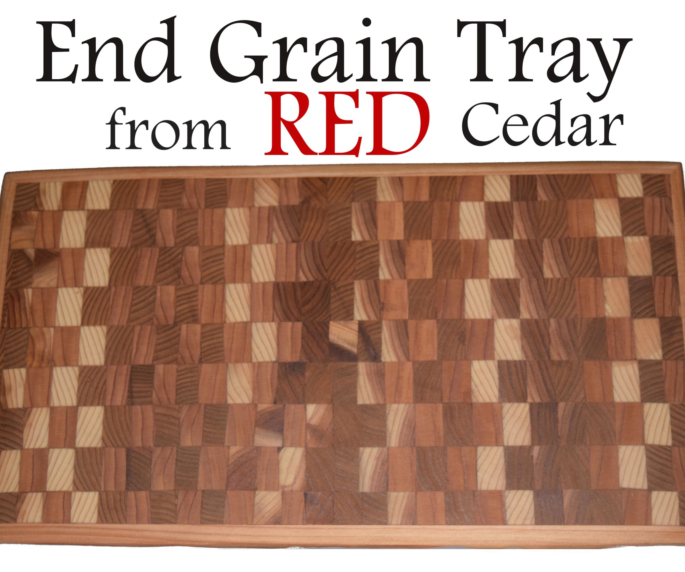 Red Cedar End Grain Tray