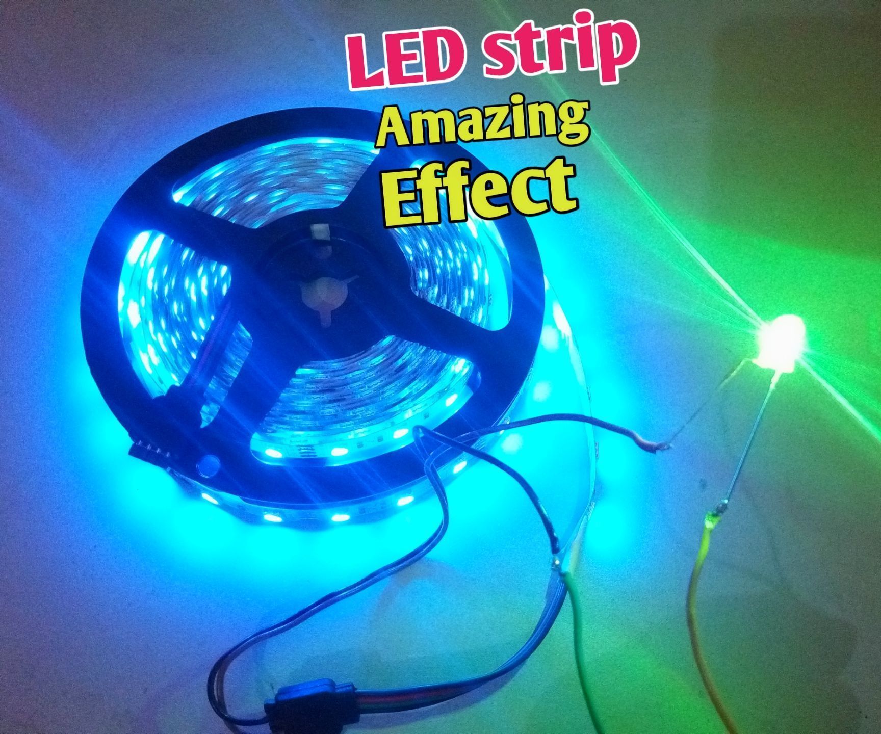 LED Strip Amazing Effect