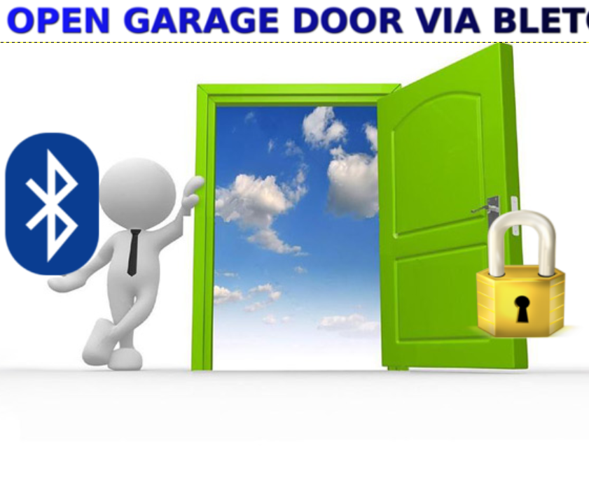 DIY OPEN GARAGE DOOR VIA BLUETOOTH