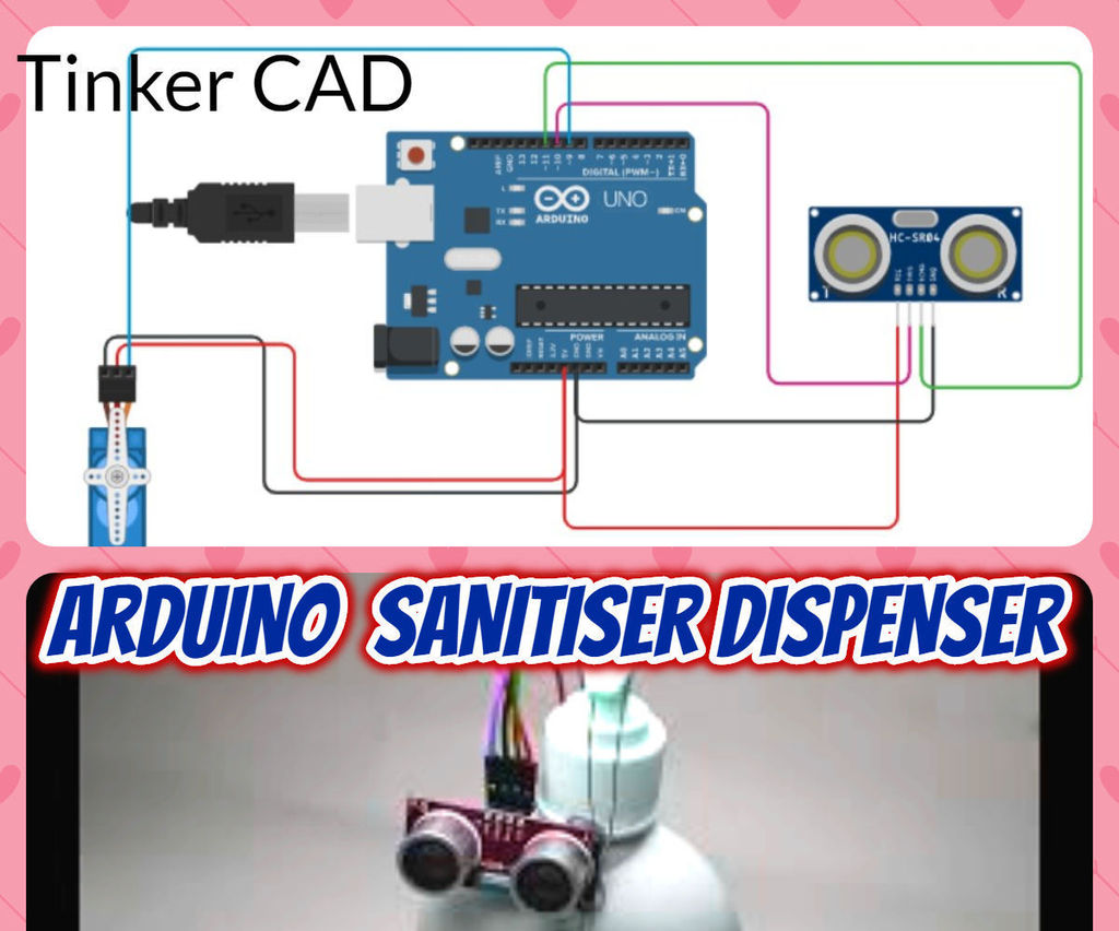 ARDUINO SANITIZER DISPENSER(Tinker CAD) 4 Steps Instructables