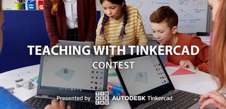 Teach With Tinkercad Contest