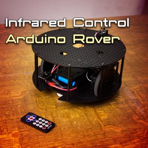Controlling an Arduino Based Rover With IR Remote : 5 Steps (with ...