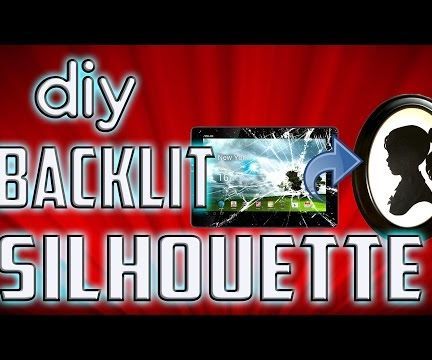 D.I.Y Backlit Silhouette Using Broken Screen Tablet 