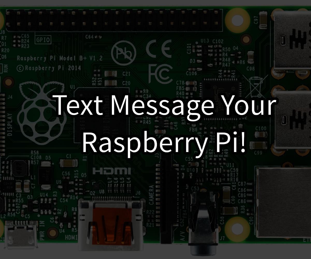 Text-Controlled Raspberry Pi