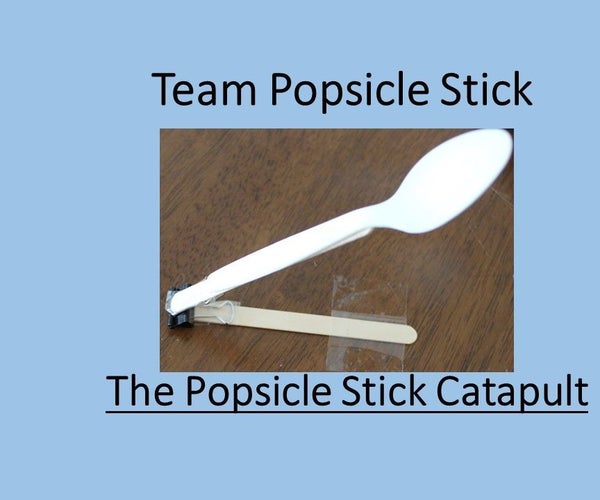 Popsicle Stick Catapult