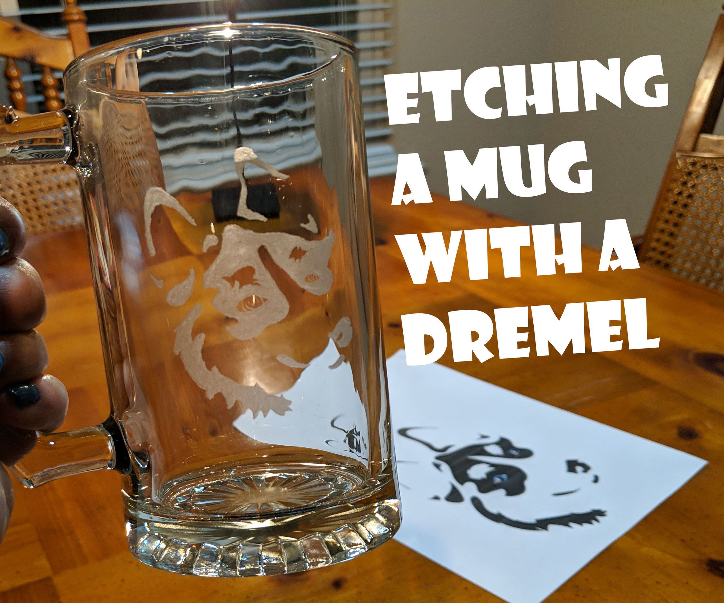 Etching a Mug With a Dremel