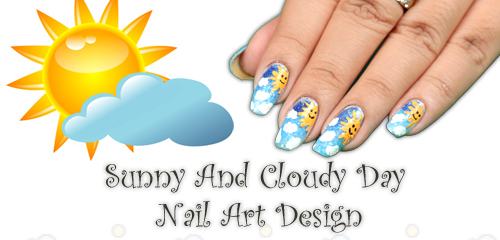 How to Make Sunny and Cloudy Day Nail Art