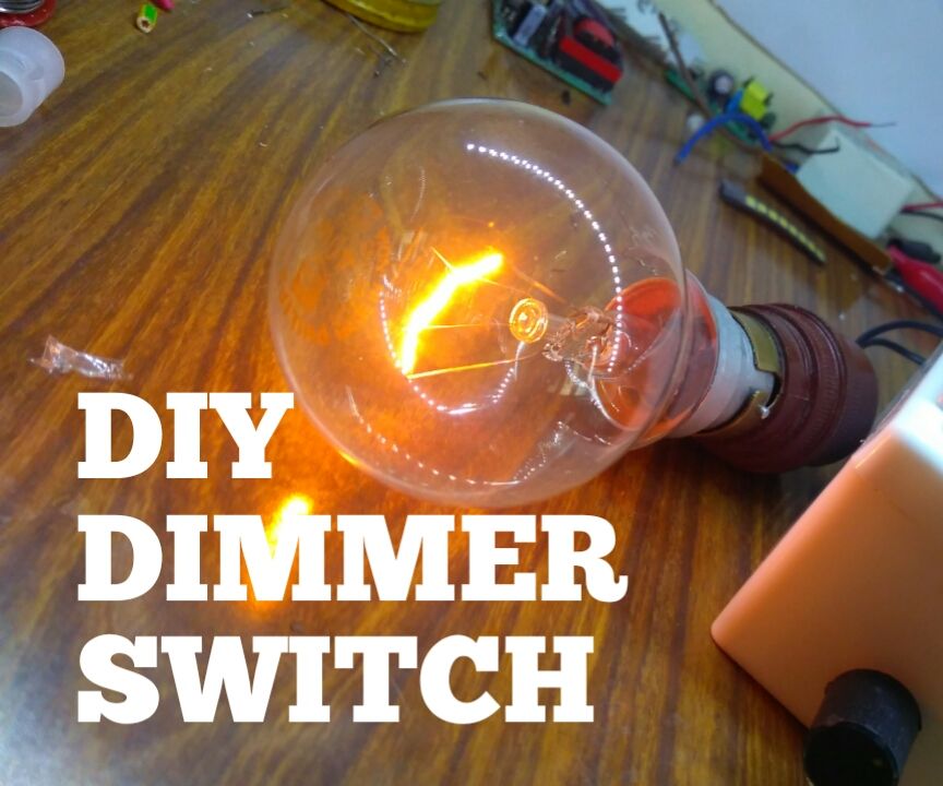How to Make a Dimmer Switch 5 Steps Instructables