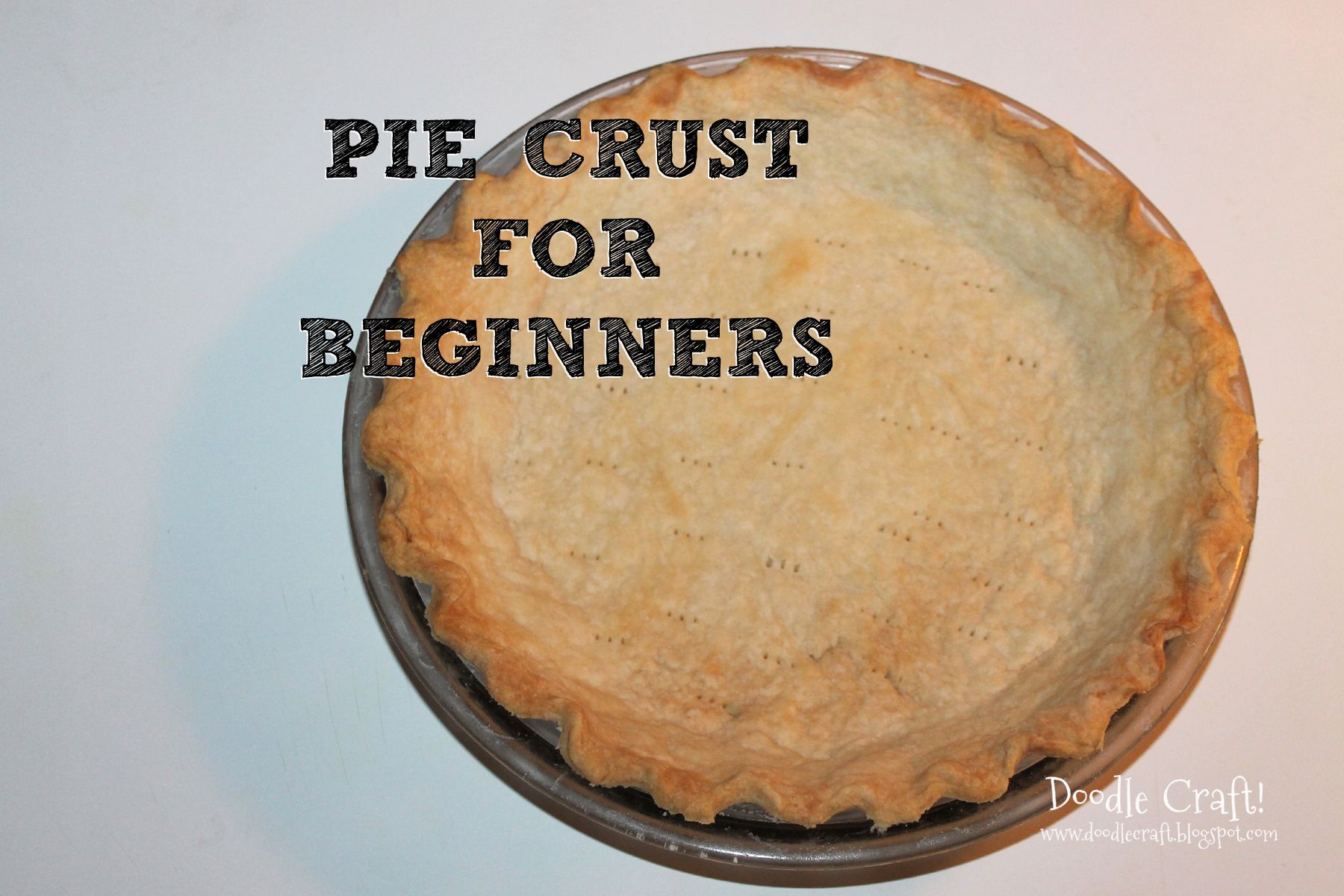 Fabulous Pie Crust for Beginners!