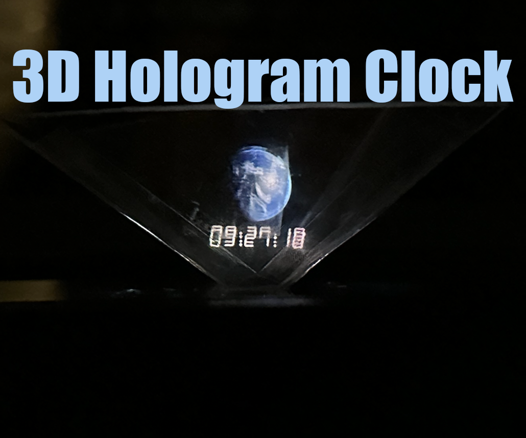 3D Hologram Clock