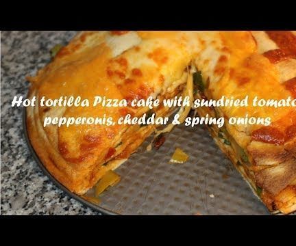 Hot Tortilla Pizza Cake With Sundried Tomatoes, Pepperonis, Cheddar & Spring Onions Recipe