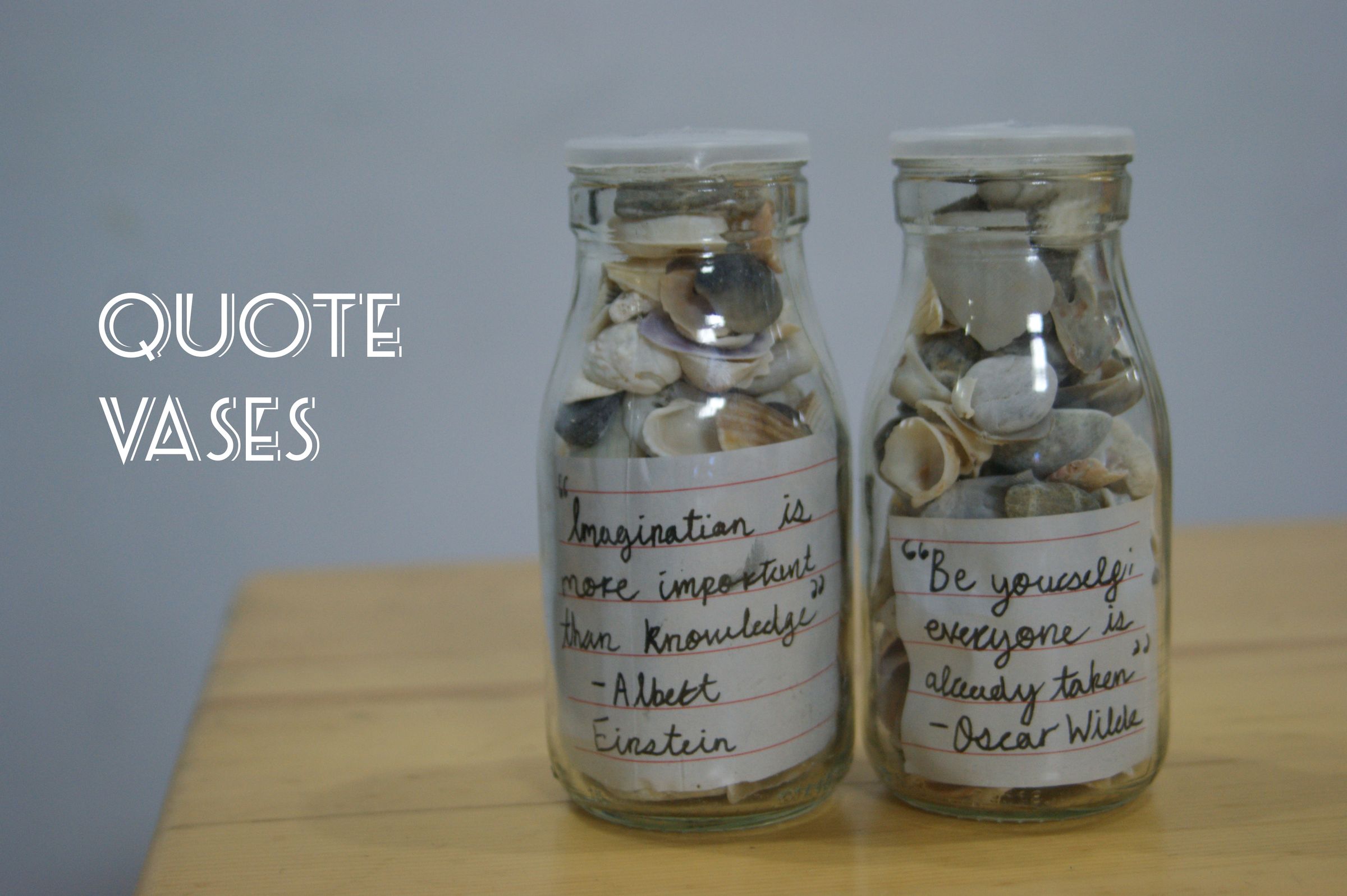 Quote Vases 4 Steps Instructables