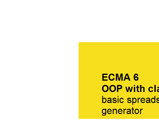 ECMA6 OOP With Classes, Basic Spreadsheet Generator 