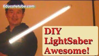 How to Make Your Own CFL Lightsaber Cheap and Fun! DIY Light Saber - the World's First Portable CFL Lightsaber