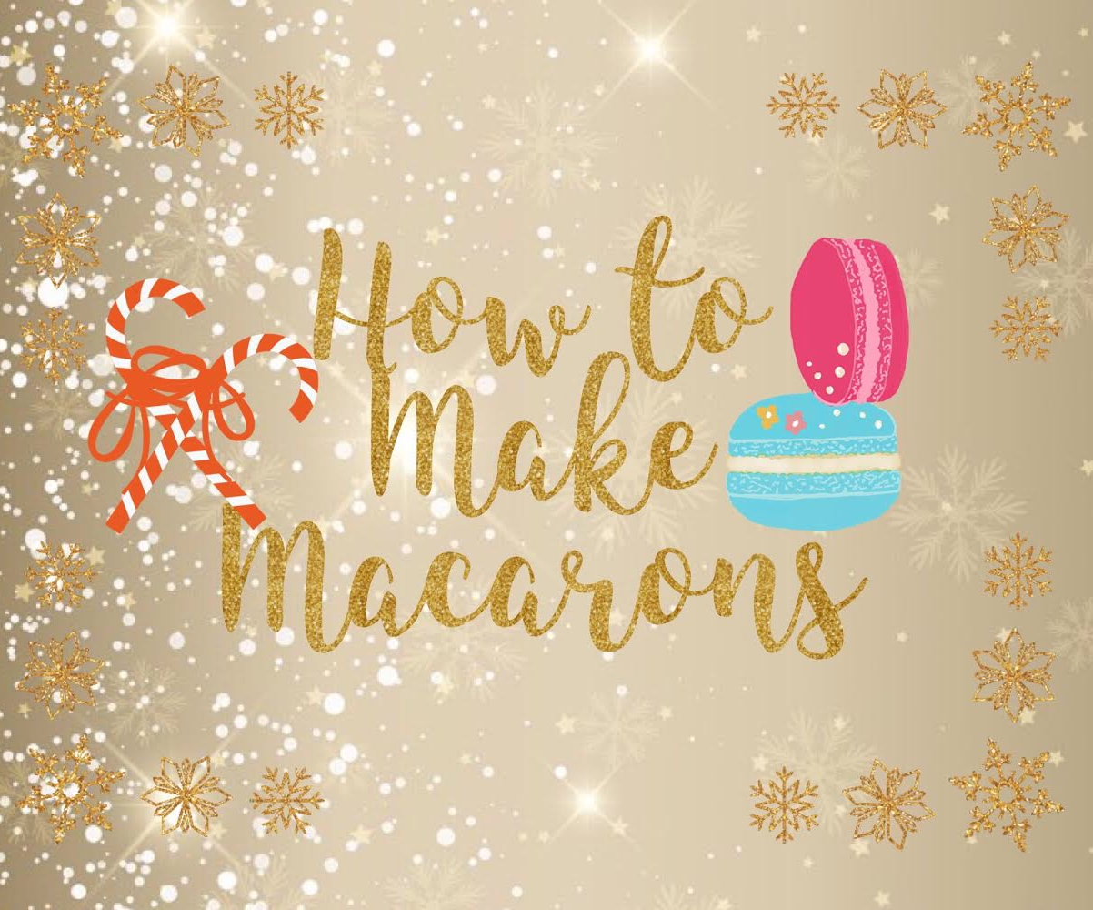 How to Make Macarons
