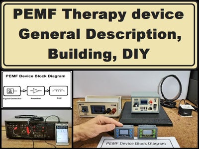 PEMF Therapy Device Experiments - General Description, Building Instructions, DIY