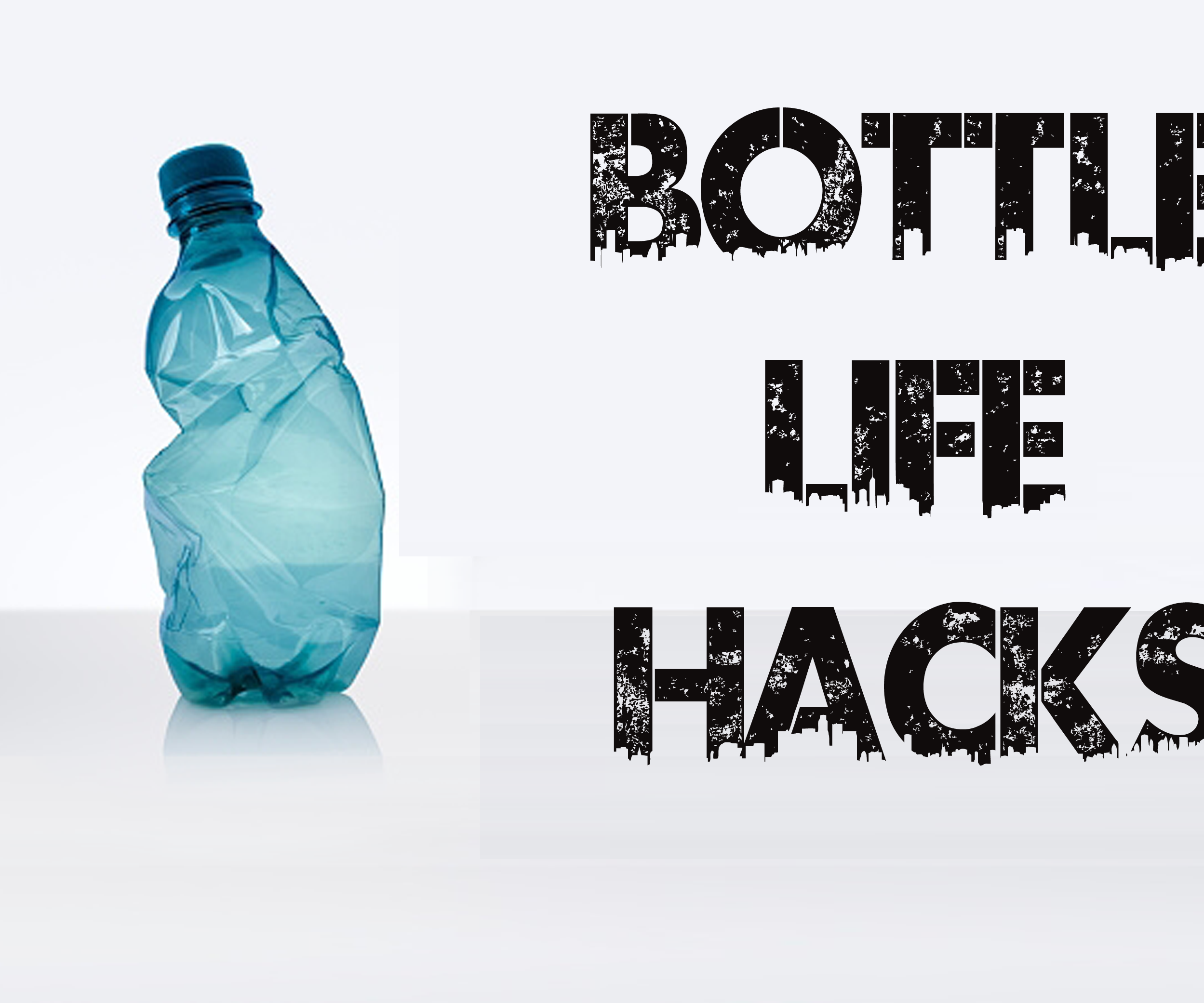 6 Amazing Plastic Bottle Life Hacks You Should Know