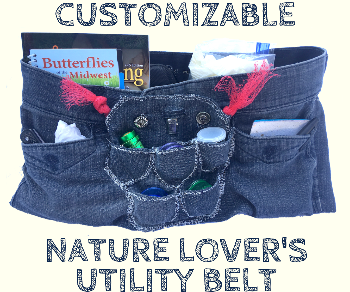 Customizable Nature Lover's Utility Belt!