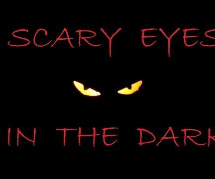 Scary Eyes in the Dark (switch controlled)
