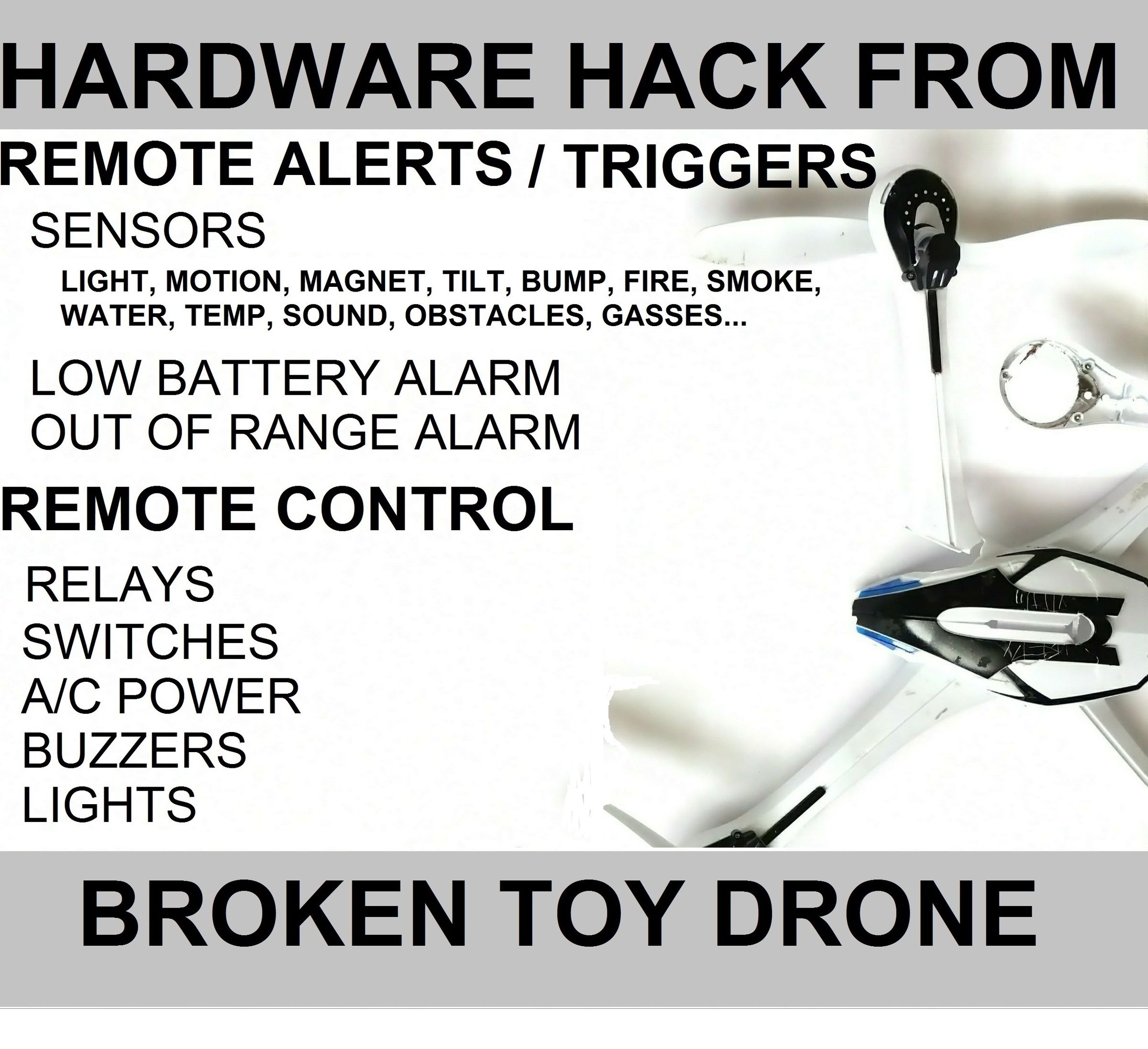 Broken Toy Drone Hardware Hack 12 Steps (with Pictures) Instructables