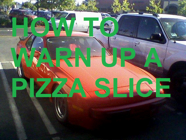 HOW TO WARM UP a PIZZA SLICE